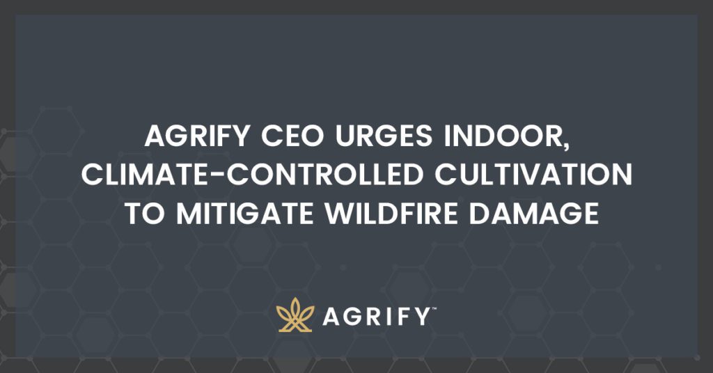 Agrify CEO Urges indoor, climate controlled cultivation